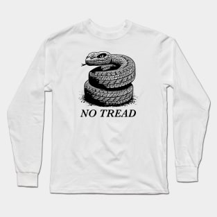 Dont Tread On Me - No Tread Long Sleeve T-Shirt